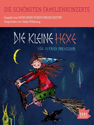 cover image of Die schönsten Familienkonzerte. Die kleine Hexe